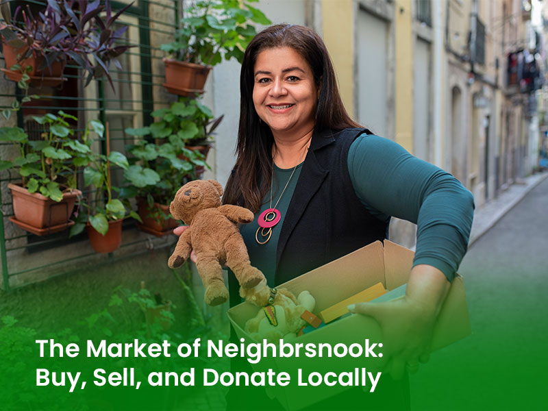 The Market of Neighbrsnook: Buy, Sell, and Donate Locally