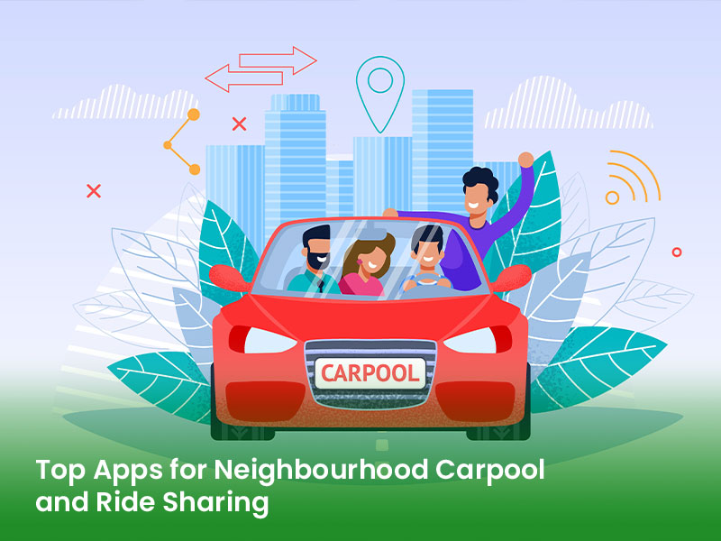 Top Apps for Neighbourhood Carpool and Ride Sharing